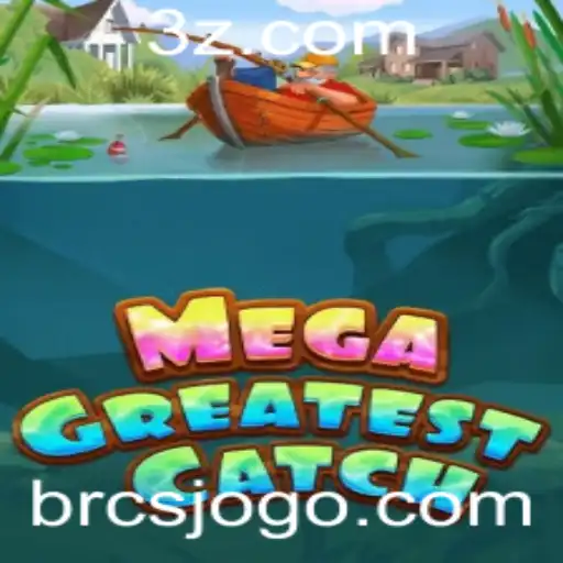 Descubra MegaGreatestCatch: O Jogo Que Está Conquistando o Mundo